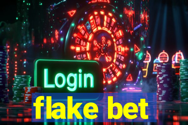 flake bet